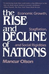 book The Rise and Decline of Nations: Economic Growth, Stagflation, and Social Rigidities