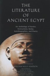 book The Literature of Ancient Egypt: An Anthology of Stories, Instructions, and Poetry