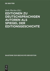 book Editionen zu deutschsprachigen Autoren als Spiegel der Editionsgeschichte