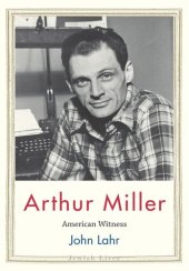 book Arthur Miller: American Witness