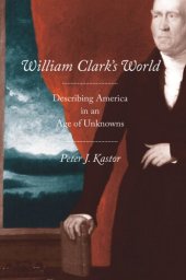 book William Clark's World