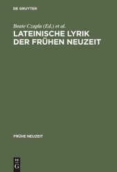 book Lateinische Lyrik der Frühen Neuzeit: Poetische Kleinformen und ihre Funktionen zwischen Renaissance und Aufklärung; 1. Arbeitsgespräch der Deutschen Neulateinischen Gesellschaft in Verbindung mit der Werner-Reimers-Stiftung Bad Homburg