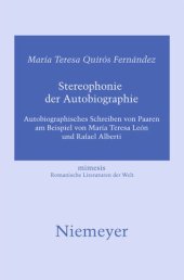 book Stereophonie der Autobiographie: Autobiographisches Schreiben von Paaren am Beispiel von María Teresa León und Rafael Alberti