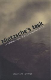 book Nietzsche's Task: An Interpretation of Beyond Good and Evil