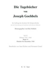 book Die Tagebücher von Joseph Goebbels: Band 14 Oktober - Dezember 1944