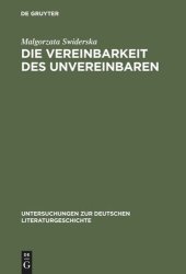 book Die Vereinbarkeit des Unvereinbaren: Ingeborg Bachmann als Essayistin