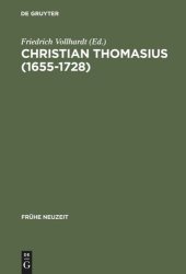 book Christian Thomasius (1655-1728): Neue Forschungen im Kontext der Frühaufklärung