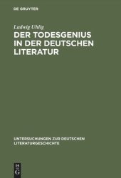 book Der Todesgenius in der deutschen Literatur: Von Winckelmann bis Thomas Mann