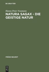 book Natura sagax - Die geistige Natur: Zum Zusammenhang von Naturphilosophie und Mystik in der frühen Neuzeit am Beispiel Johann Arndts