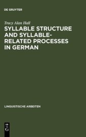 book Syllable Structure and Syllable-related Processes in German (Linguistische Arbeiten)