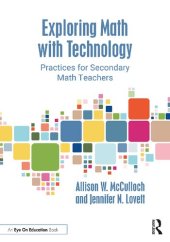 book Exploring Math with Technology: Practices for Secondary Math Teachers