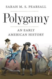 book Polygamy: An Early American History