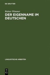 book Der Eigenname im Deutschen: ein Beitrag zu seiner linguistischen Beschreibung