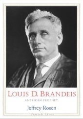 book Louis D. Brandeis: American Prophet