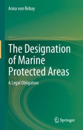 book The Designation of Marine Protected Areas: A Legal Obligation