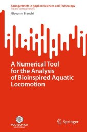 book A Numerical Tool for the Analysis of Bioinspired Aquatic Locomotion