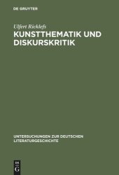 book Kunstthematik und Diskurskritik: Das poetische Werk des jungen Arnim und die eschatologische Wirklichkeit der »Kronenwächter«