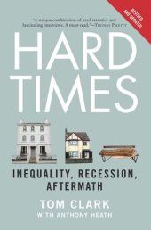 book Hard Times: Inequality, Recession, Aftermath