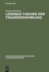 book Lessings Theorie der Tragödienwirkung: Humanistische Tradition und aufklärerische Erkenntniskritik