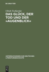 book Das Glück, der Tod und der »Augenblick«: Realismus und Utopie im Werk Dieter Wellershoffs