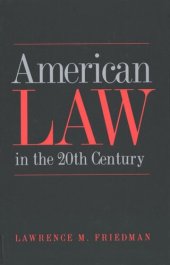 book American Law in the Twentieth Century