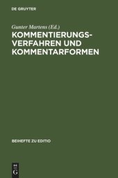 book Kommentierungsverfahren und Kommentarformen: Hamburger Kolloquium der Arbeitsgemeinschaft für germanistische Edition, 4.-7. März 1992, autor- und problembezogene Referate