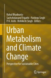 book Urban Metabolism and Climate Change: Perspective for Sustainable Cities