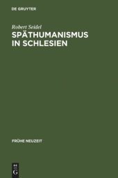 book Späthumanismus in Schlesien: Caspar Dornau (1577-1631). Leben und Werk