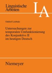 book Untersuchungen zur temporalen Umfunktionierung des Konjunktivs II im heutigen Deutsch