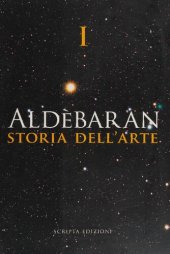 book Aldébaran. Storia dell'Arte Vol. 1