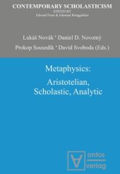 book Metaphysics: Aristotelian, Scholastic, Analytic