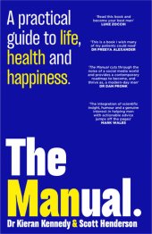 book The Manual: A practical guide to life, health and happiness, UK Edition