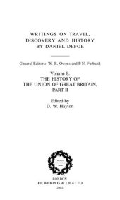 book Writings on Travel, Discovery and History: The history of the Union of Great Britain, Part II