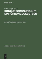 book Konkursordnung mit Einführungsgesetzen. Band 2/Halbband 2 §§ 208 - 244: Einführungsgesetze, Vergütungsverordnung, Sachregister