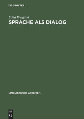 book Sprache als Dialog: Sprechakttaxonomie und kommunikative Grammatik