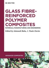 book Glass Fibre-Reinforced Polymer Composites: Materials, Manufacturing and Engineering