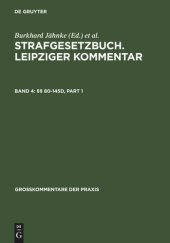 book Strafgesetzbuch. Leipziger Kommentar: Band 4 §§ 80-145d