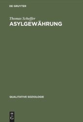 book Asylgewährung: Eine ethnographische Verfahrensanalyse