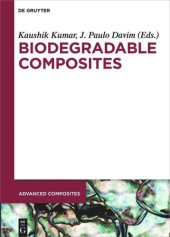 book Biodegradable Composites: Materials, Manufacturing and Engineering