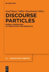 book Discourse Particles: Formal Approaches to their Syntax and Semantics