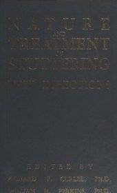 book Nature and Treatment of Stuttering: New Directions