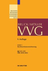 book VVG. Band 5 Rechtsschutzversicherung §§ 125-129: ARB 2010/2012