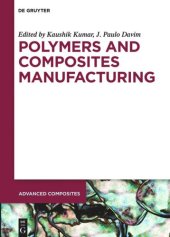 book Polymers and Composites Manufacturing