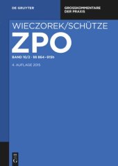 book Zivilprozessordnung und Nebengesetze: Band 10/2 §§ 864-915h