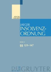 book Insolvenzordnung: Band 4 §§ 129-147