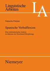 book Spanische Verbalflexion: Eine minimalistische Analyse im Rahmen der Distributed Morphology