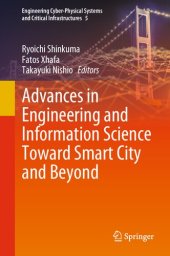 book Advances in Engineering and Information Science Toward Smart City and Beyond