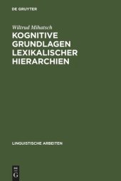 book Kognitive Grundlagen lexikalischer Hierarchien: Untersucht am Beispiel des Französischen und Spanischen