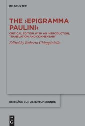 book The ›Epigramma Paulini‹: Critical Edition with an Introduction, Translation and Commentary