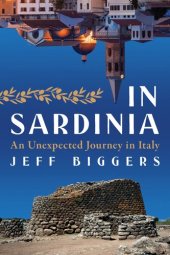 book In Sardinia: An Unexpected Journey in Italy